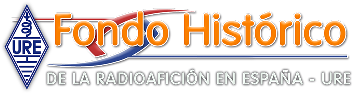 FONDO HISTÓRICO DE LA RADIOAFICIÓN EN ESPAÑA